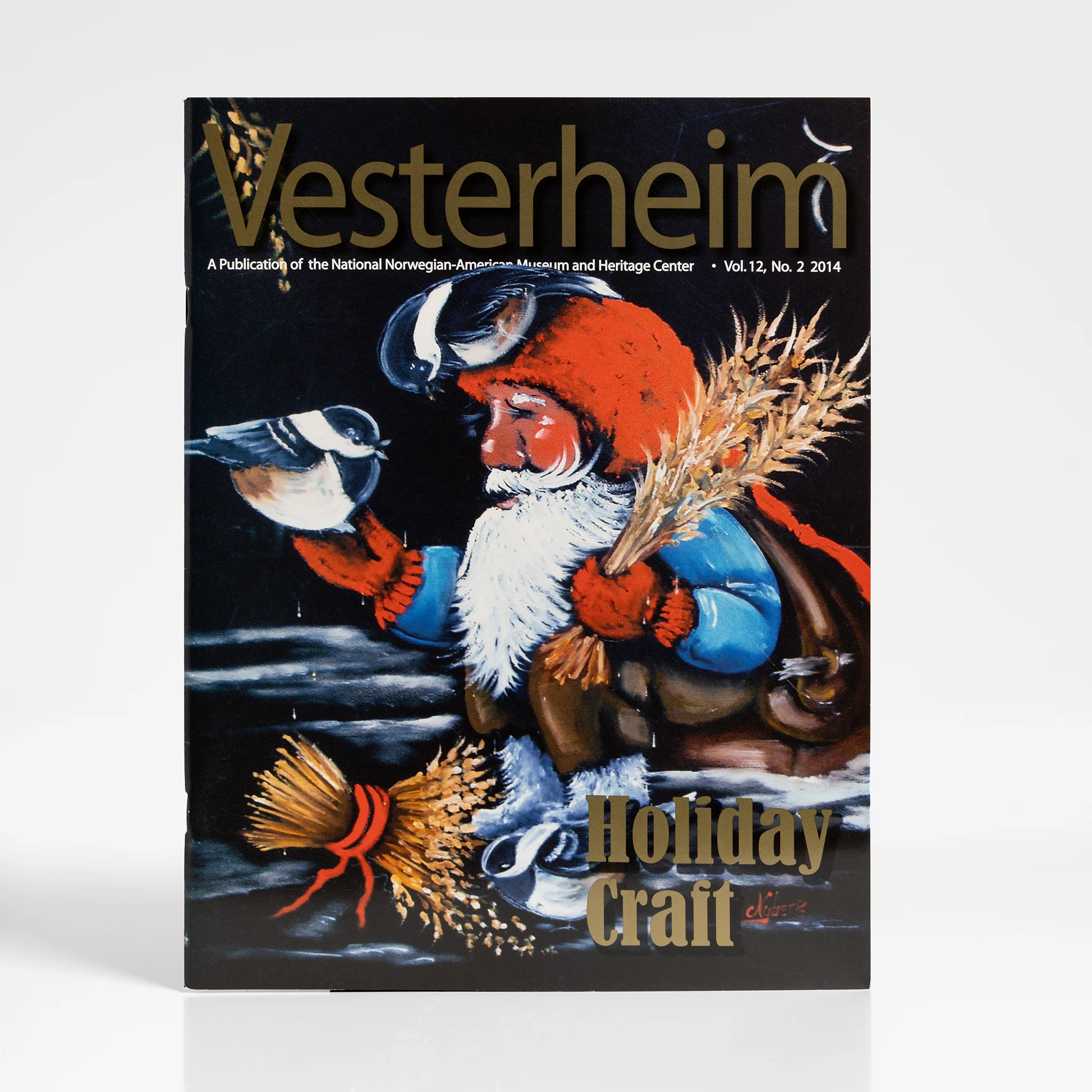 Vesterheim Magazine Vol. 12, No. 2 2014 – Holiday Craft