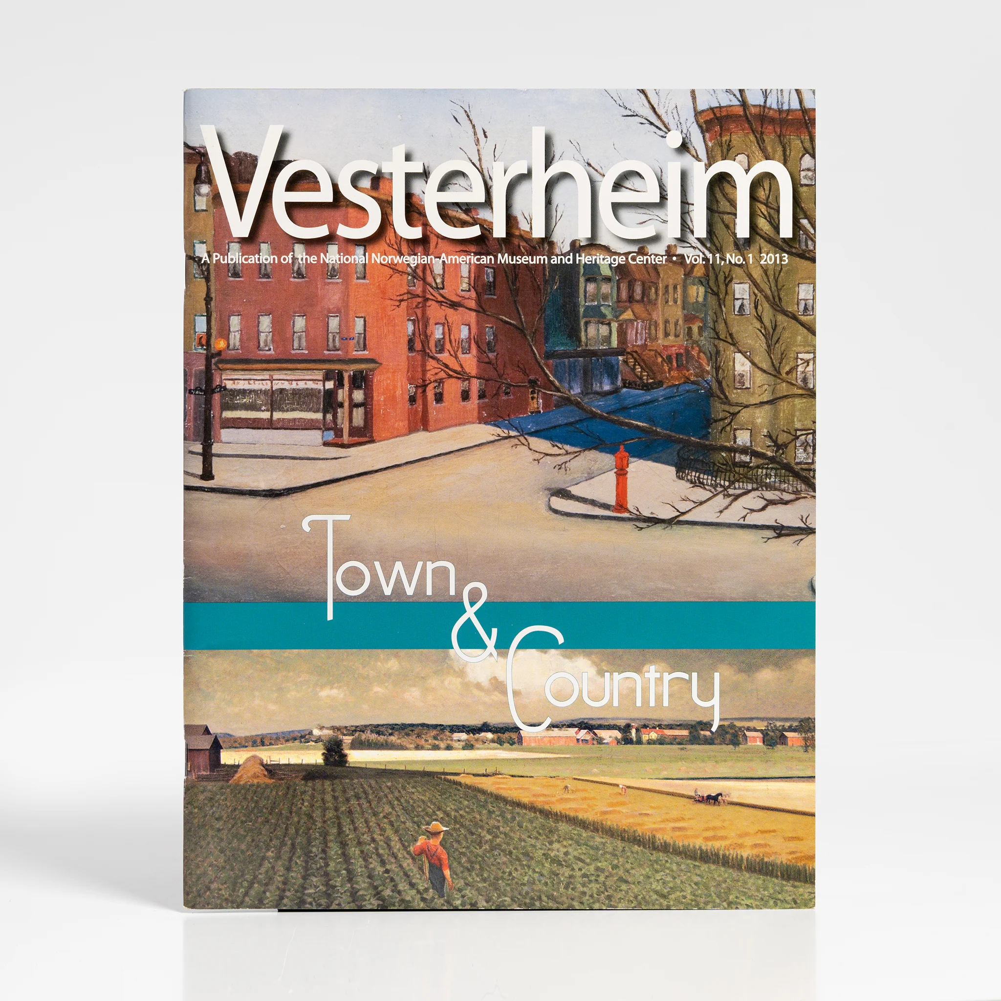 Vesterheim Magazine Vol. 11, No. 1 2013 – Town & Country