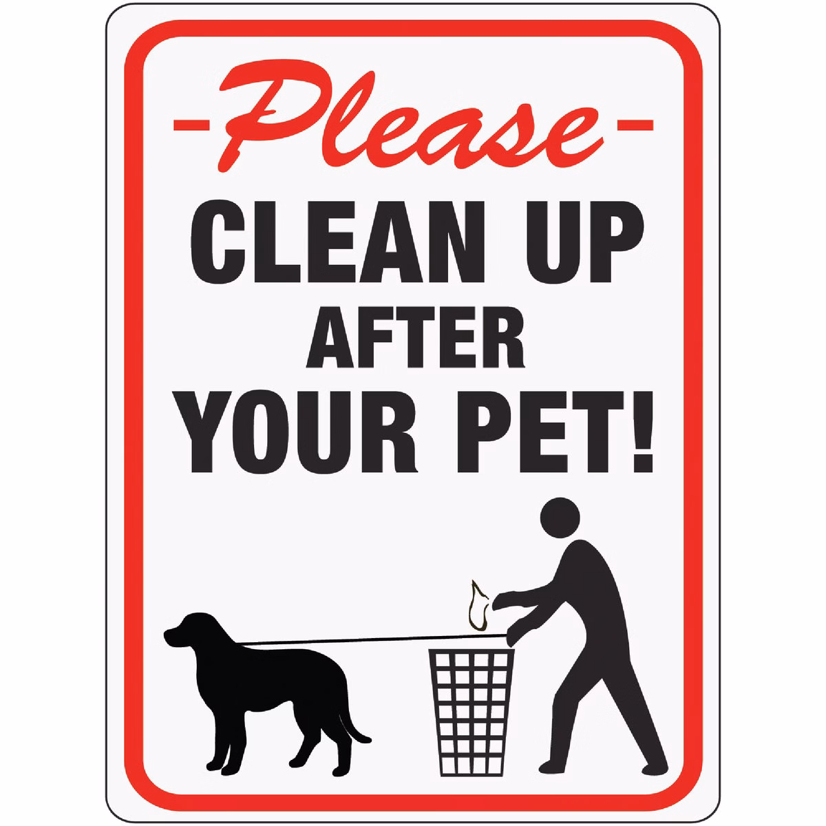 Hy-Ko Plastic Sign, Please Clean Up After Your Pet