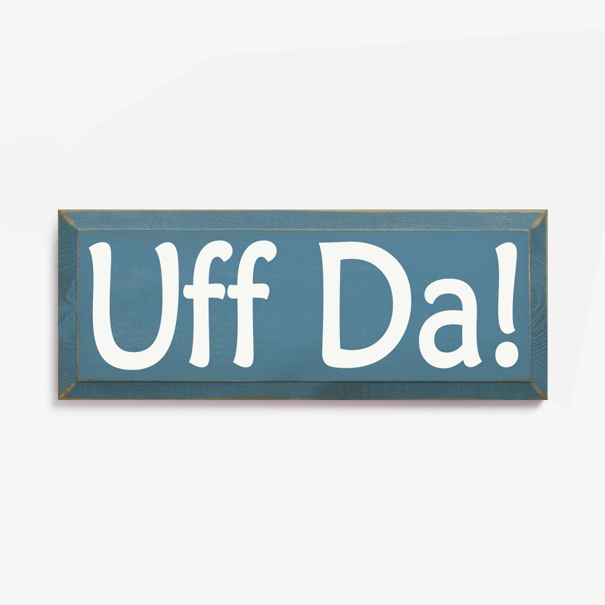 Uff Da! Sign