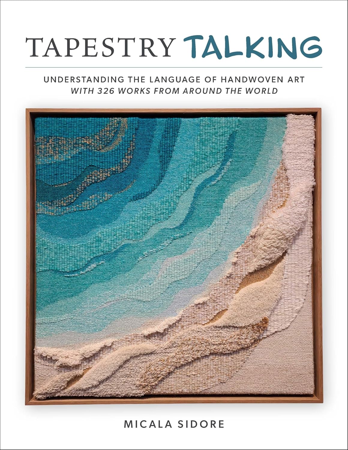 Tapestry Talking by Micala Sidore
