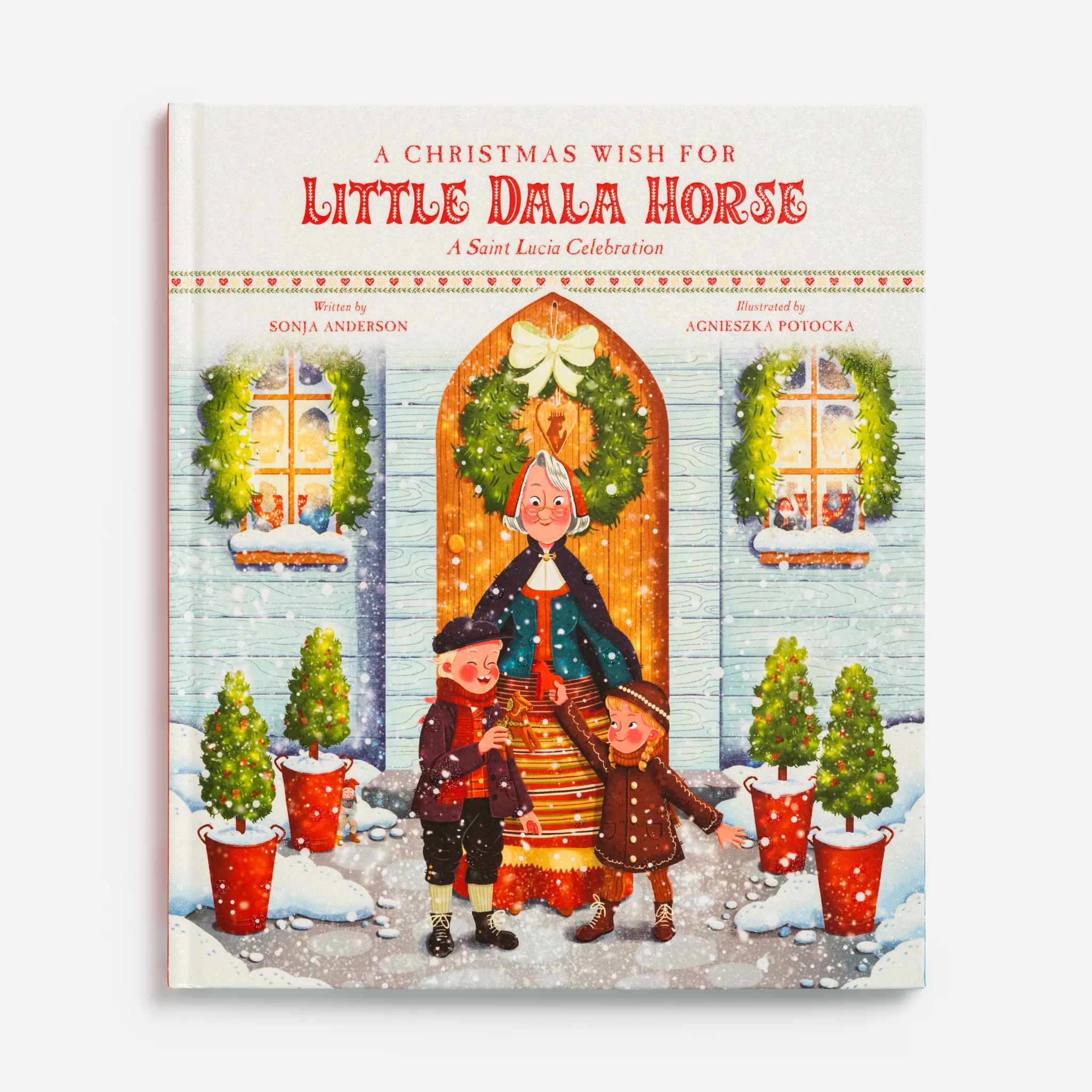 A Christmas Wish for Little Dala Horse by Sonja Anderson, Agnieszka Potocka